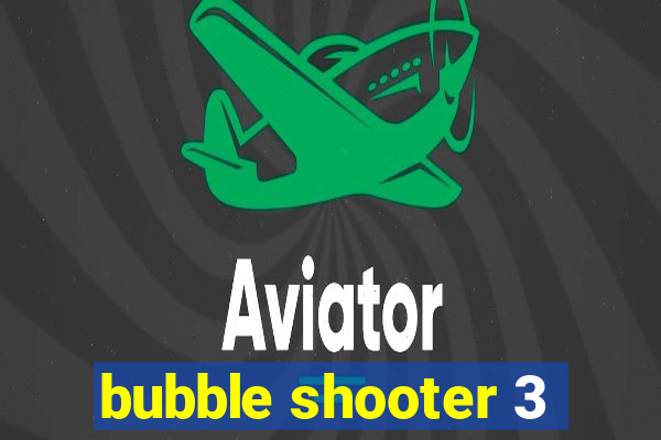 bubble shooter 3