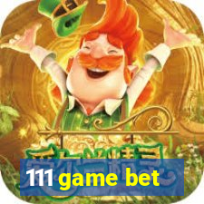 111 game bet