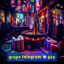 grupo telegram 18 gay