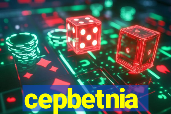 cepbetnia