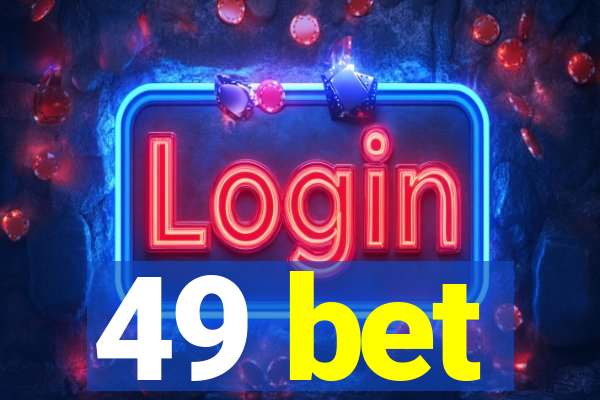 49 bet