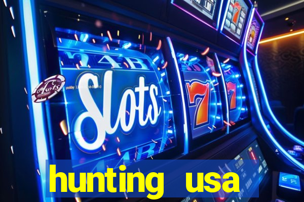 hunting usa dinheiro infinito