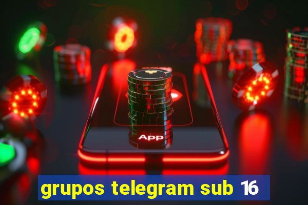 grupos telegram sub 16