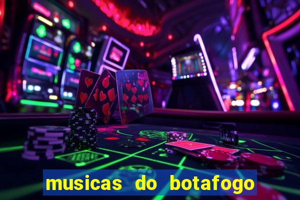 musicas do botafogo para baixar