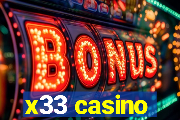 x33 casino