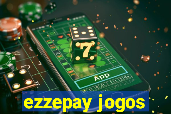 ezzepay jogos