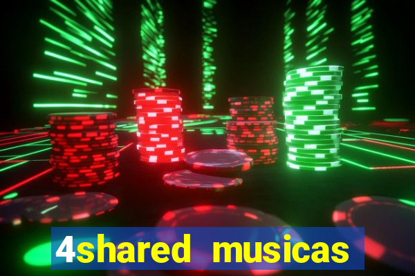 4shared musicas para baixar