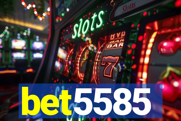 bet5585