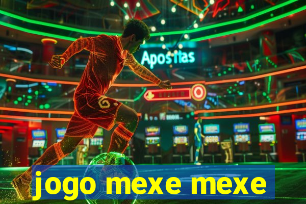 jogo mexe mexe