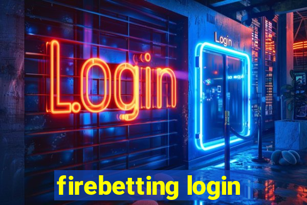 firebetting login