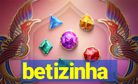 betizinha