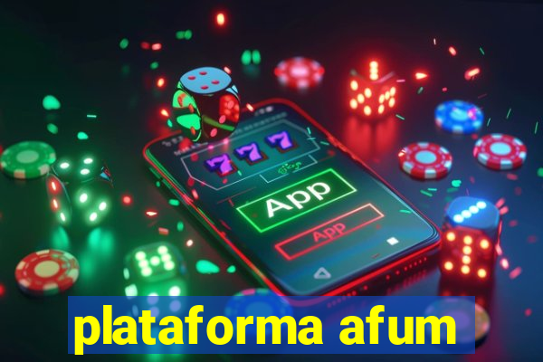 plataforma afum