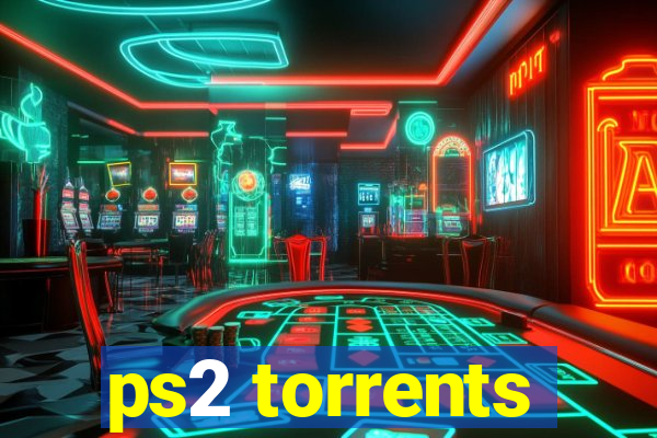 ps2 torrents