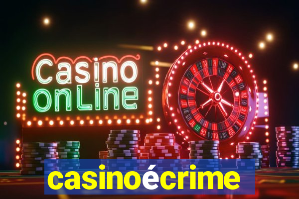 casinoécrime