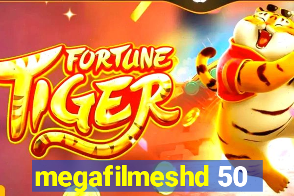 megafilmeshd 50