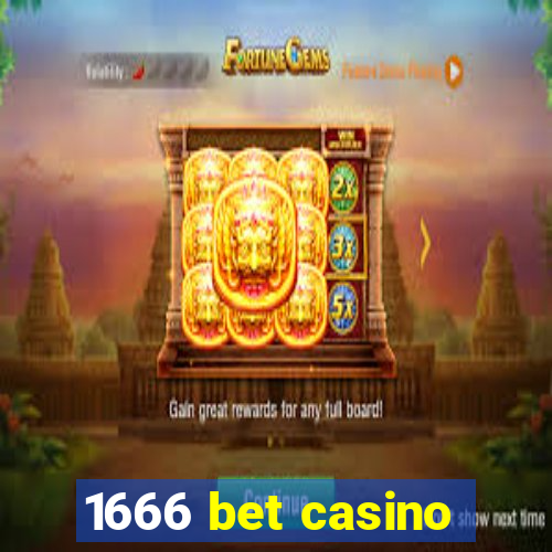 1666 bet casino