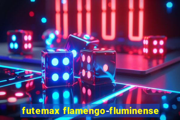 futemax flamengo-fluminense