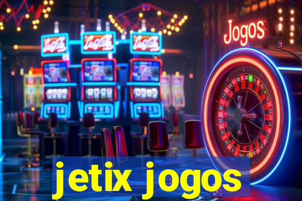 jetix jogos