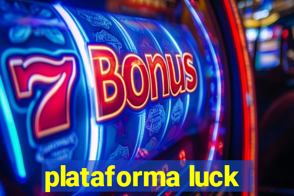 plataforma luck