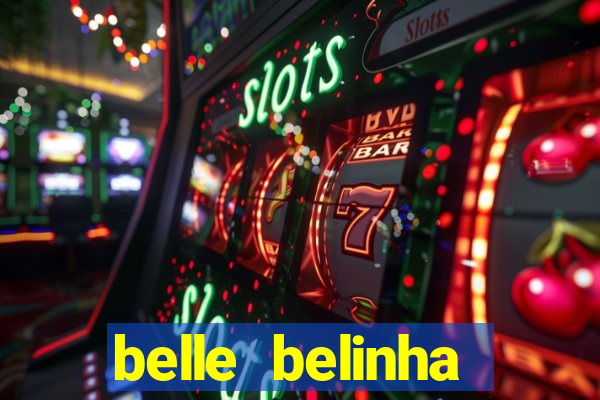 belle belinha videos vazados