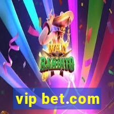 vip bet.com