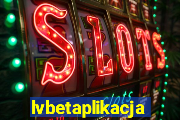 lvbetaplikacja