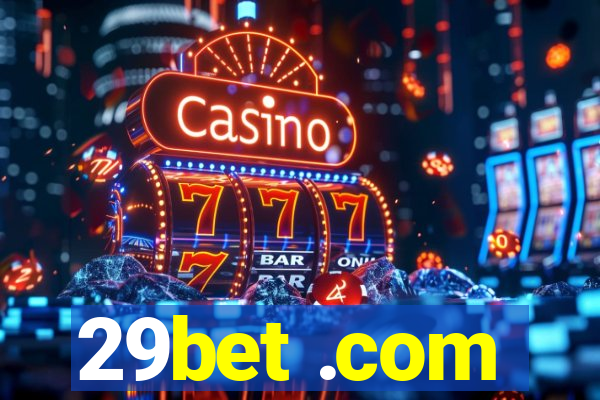 29bet .com