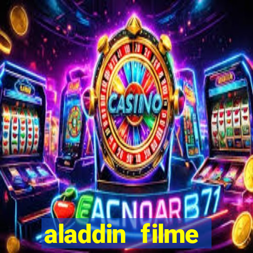 aladdin filme completo drive