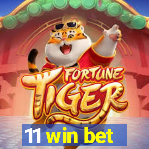 11 win bet