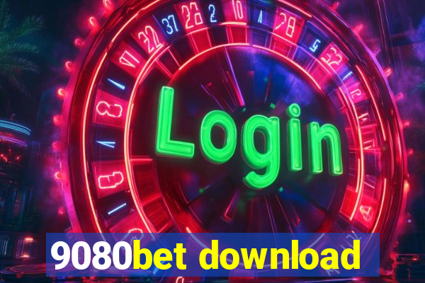 9080bet download