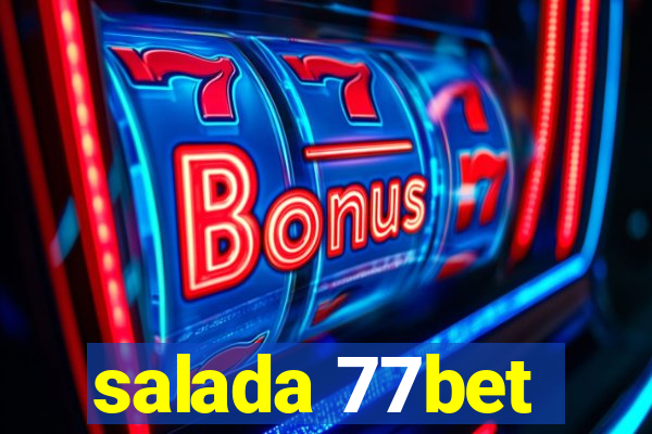 salada 77bet