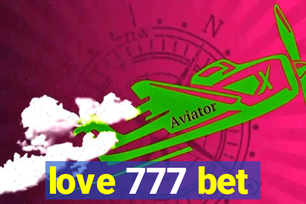 love 777 bet