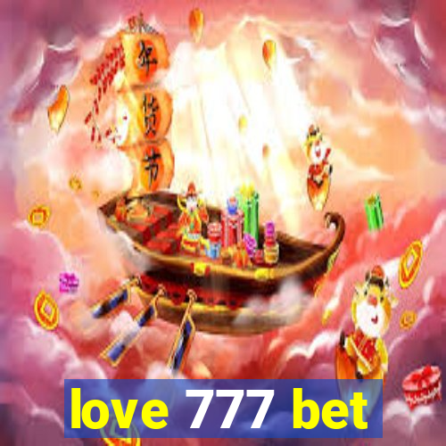 love 777 bet