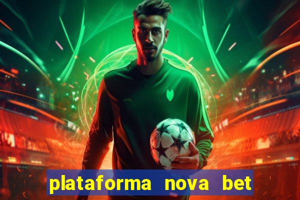 plataforma nova bet de 5 reais