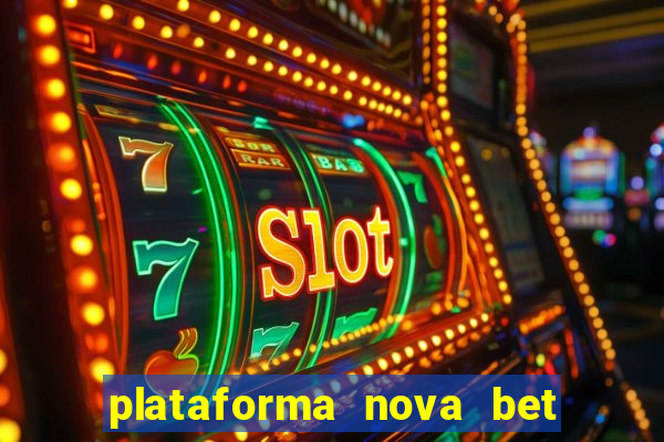 plataforma nova bet de 5 reais