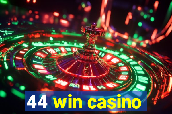 44 win casino