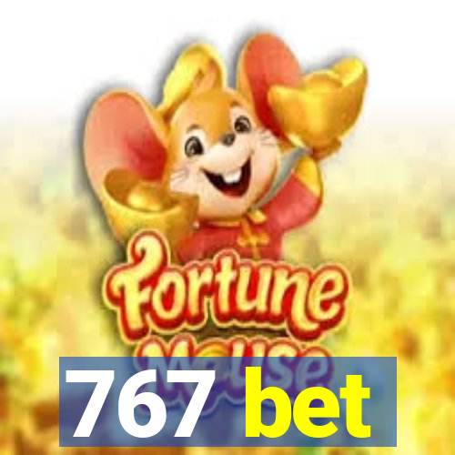 767 bet