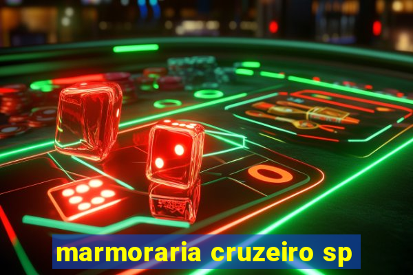 marmoraria cruzeiro sp