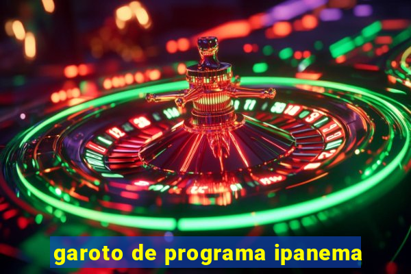 garoto de programa ipanema