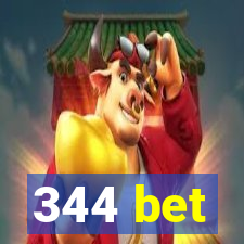 344 bet