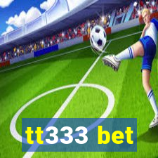 tt333 bet