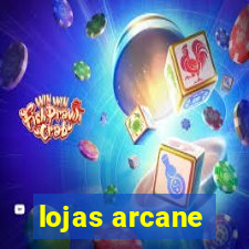 lojas arcane