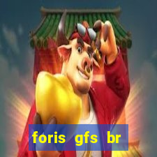 foris gfs br instituicao de pagamento ltda