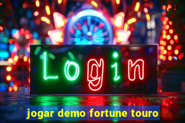 jogar demo fortune touro