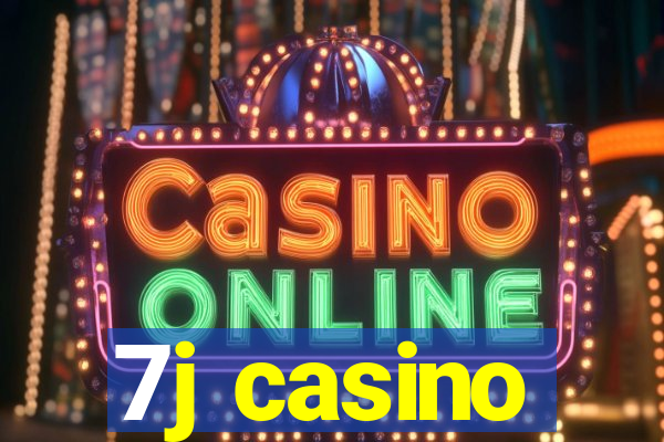 7j casino