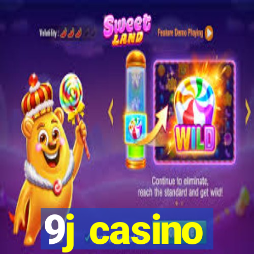 9j casino