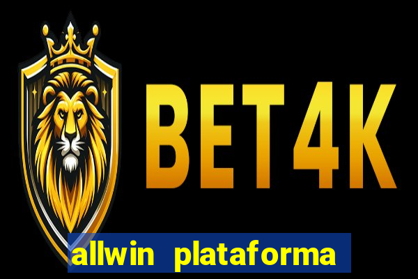 allwin plataforma de jogos