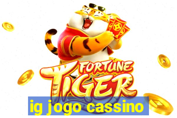 ig jogo cassino