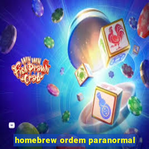 homebrew ordem paranormal