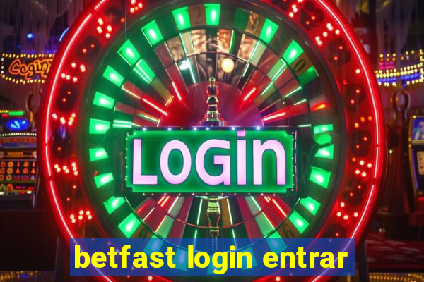 betfast login entrar